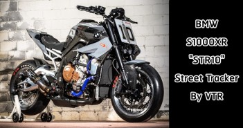 BMW S1000XR “STR10” คัสตอม สตรีทแทร็คเกอร์ สุดแนวจากสำนัก VTR bmw-s1000xr-str10-vtr-01