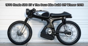 Honda S90 EV คัสตอมคลาสสิคแปลงขุมกำลังไฟฟ้าคันงาม ที่เริ่มจาก “รถกึ่งซาก” ราคาเพียง 1,200 บาท honda-s90-ev-deus-aaron-01