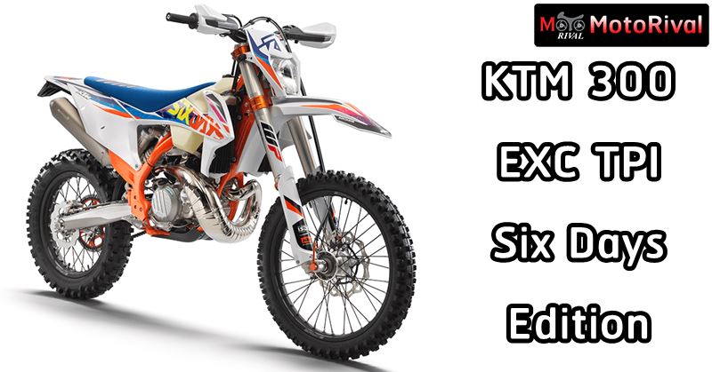 KTM 300 EXC TPI Six Days Edition ราคา