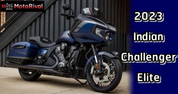 2023 Indian Challenger Elite เมื่อรถธรรมดา มันชนชั้นสูงไม่พอ 2023 Indian Challenger Elite