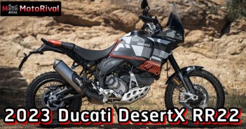 2023 Ducati DesertX RR22 สีแรลลี่ มีระบบนำทางแล้ว 2023 Ducati DesertX RR22