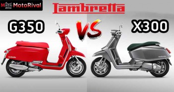 เทียบสเป็กเทคนิค Lambretta G350 vs X300 ดีไซน์โมเดิร์น หรือ คลาสสิค Lambretta-G350-vs-X300-Cover