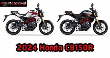 2024 CB150R ปรับสีใหม่ ราคา เริ่ม 1.113 แสน 2024 Honda CB150R