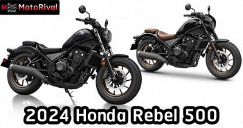 2024 Rebel500, Rebel300 ราคา เริ่ม 1.47 แสน 2024 Honda Rebel500
