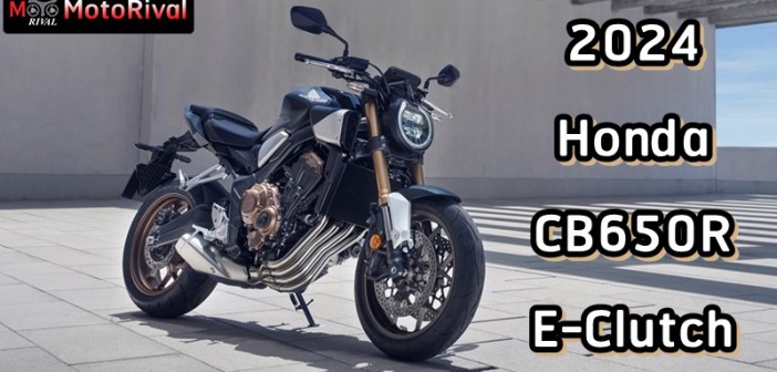 2024 Honda CB650R ราคา